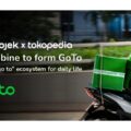 GojekとTokopedia合併、インドネシア最大のTech企業に